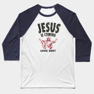 Jesus is Coming, Look Busy 1992 Baseball T-Shirt